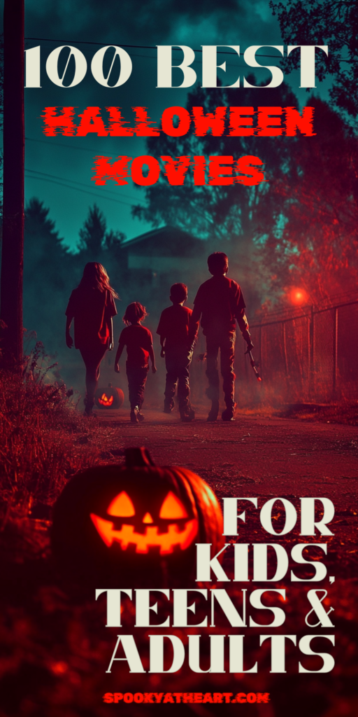 100 BEST HALLOWEEN MOVIES pinterest image to save the link to the blog post