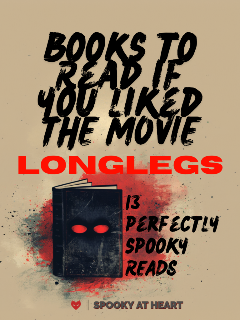 Pinterest pin image - 13 books to read if you like the movie LONGLEGS (2024)