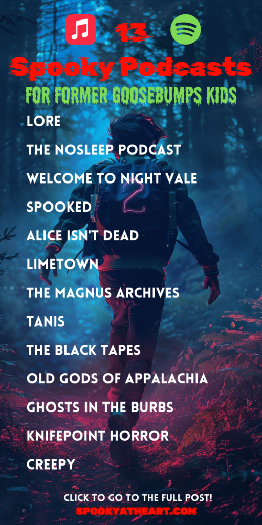 An image with a list of podcast names for people who are also goosebumps fans